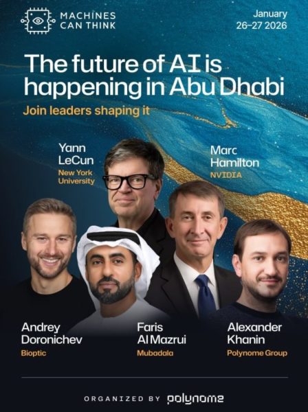 مؤتمر “الآلات يمكنها أن تفكر 2026” يجمع قادة التكنولوجيا العالميون في أبوظبي لإجراء مناقشات رفيعة المستوى حول مستقبل الذكاء الاصطناعي
